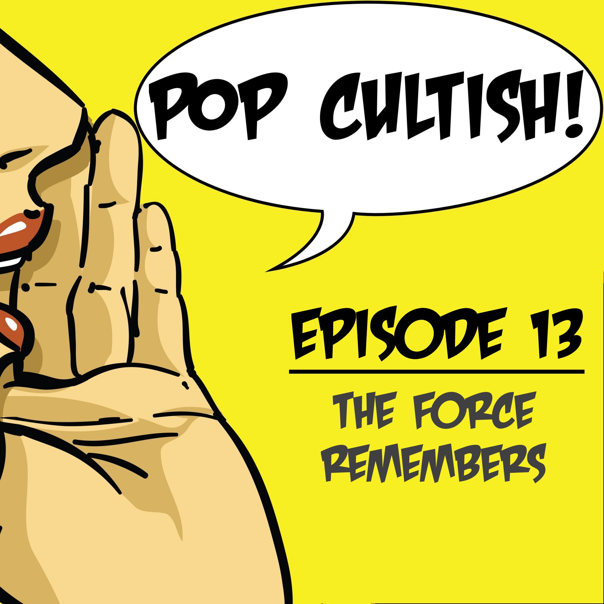 Episode 13 - The Force Remembers